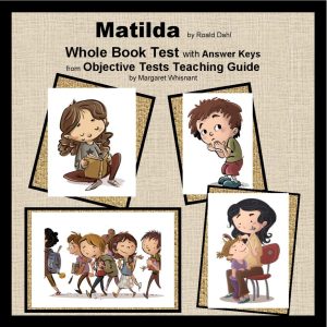 Matilda: Whole Book Test