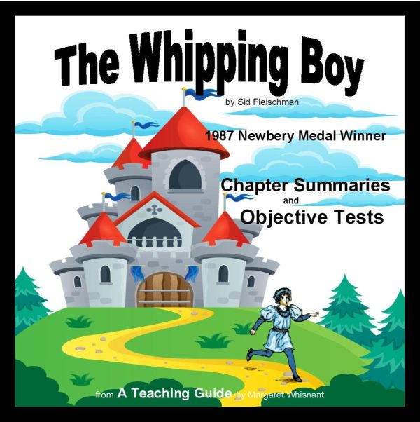 Whipping Boy Chapter Summaries and Objective Tests