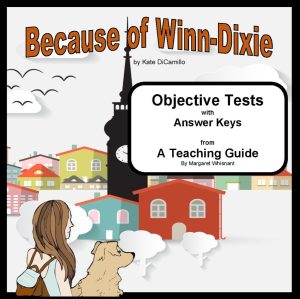 Because of Winn-Dixie Objective Tests