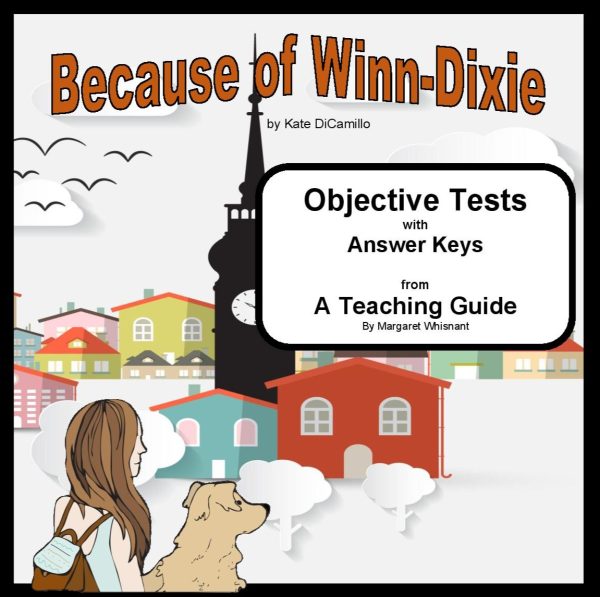 Because of Winn-Dixie Objective Tests