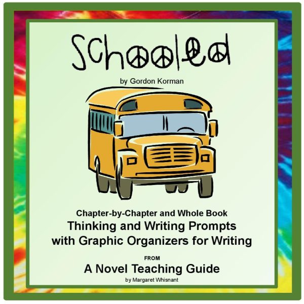 Schooled:  Think, Write, Create Activities, and Graphic Organizers for Writing