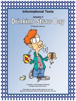Informational Text for January:  Drinking Straw Day