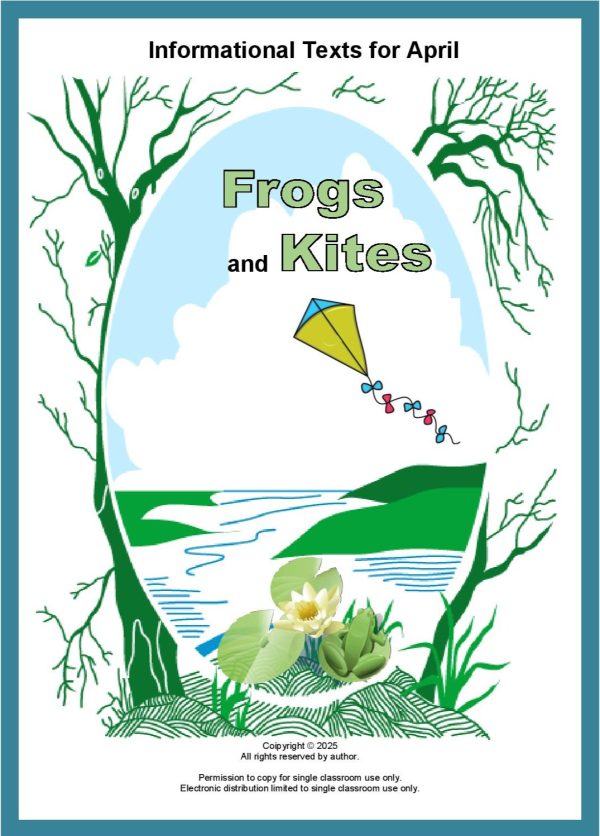 Informational Texts for April:  Frogs and Kites