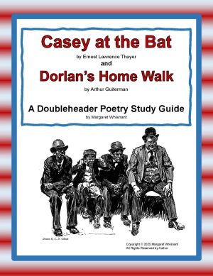 Casey at the Bat and Dorlan's Home Walk Doubleheader Poetry Study Guide
