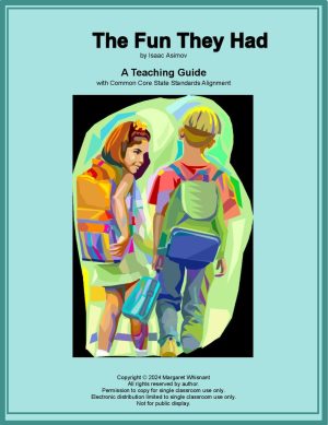 The Fun They Had:  A Short Story Study with CCSS Alignment