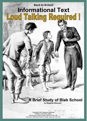 Loud Talking Required: The Story of Blab School Informational Text