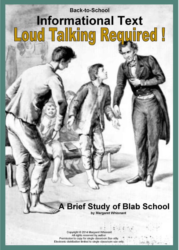 Loud Talking Required: The Story of Blab School Informational Text