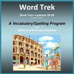 Word Trek Book Two: Lessons 25-30