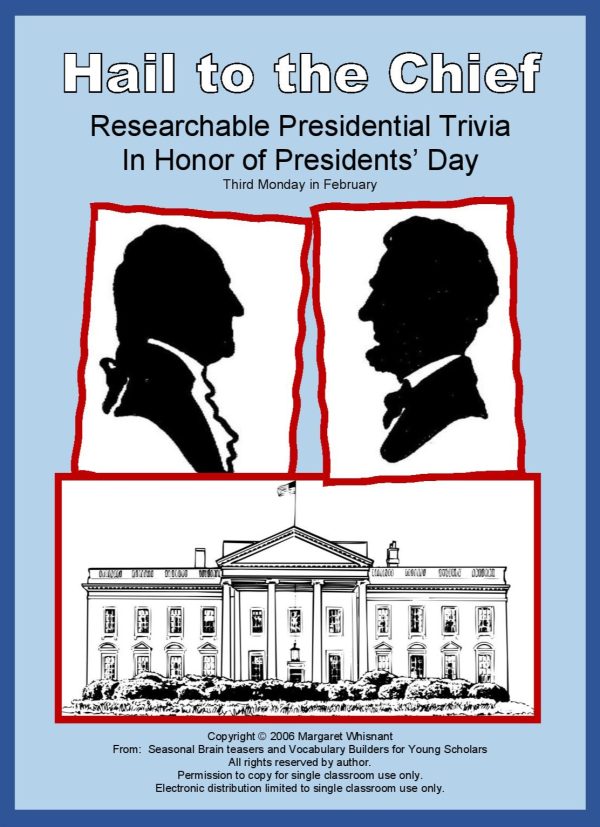 Hail to the Chief Researchable Trivia in Honor of Presidents' Day