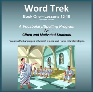 Word Trek Book One:  Lessons 13-18