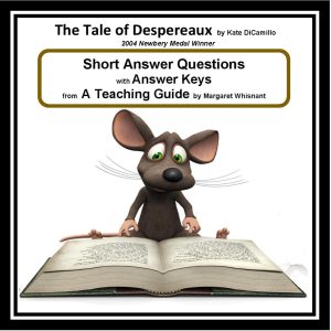 The Tale of Despereaux: Short Answer Questions