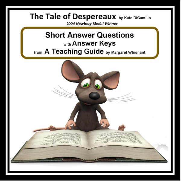 The Tale of Despereaux: Short Answer Questions