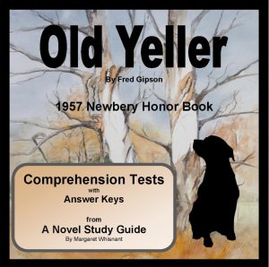 Old Yeller Objective Comprehension Tests/Chapter Quizzes