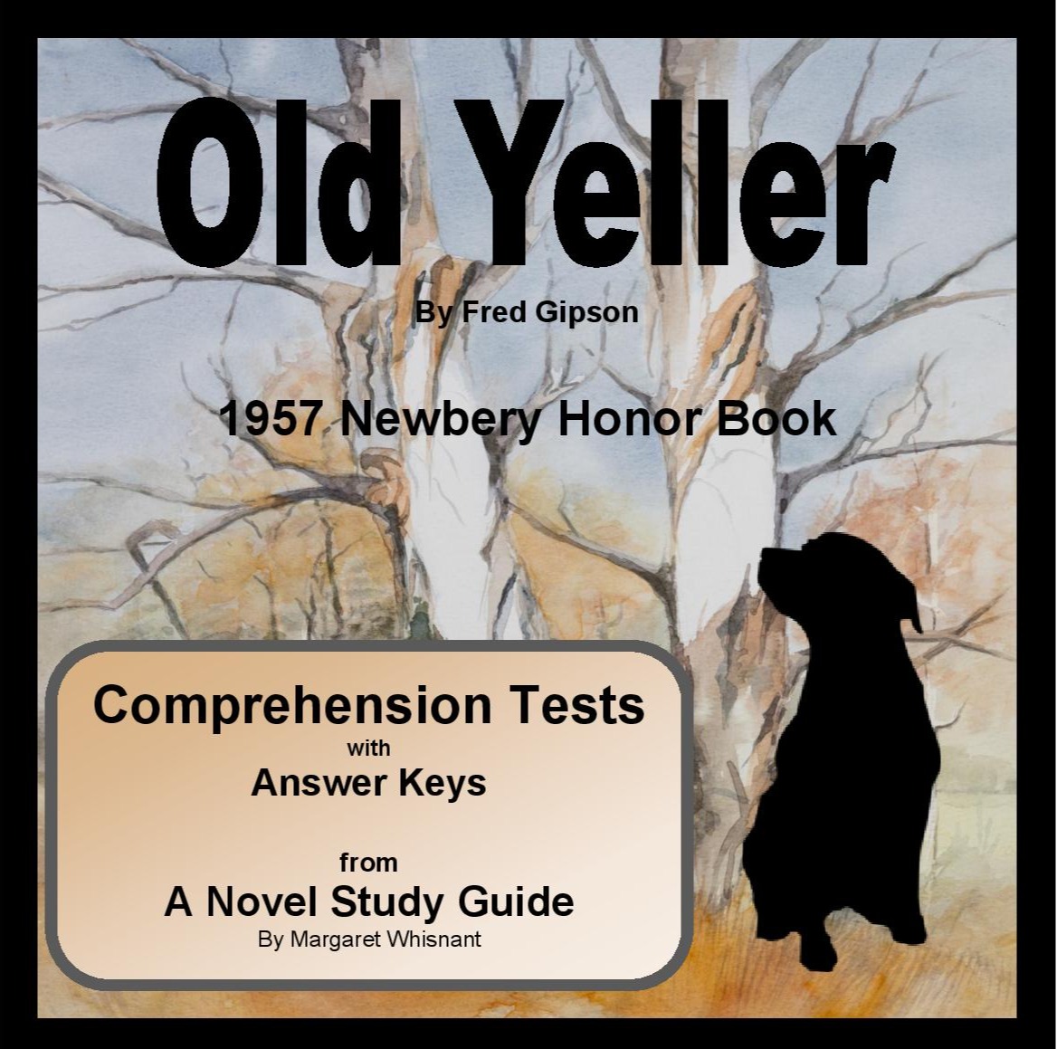 Old Yeller Objective Comprehension Tests/Chapter Quizzes